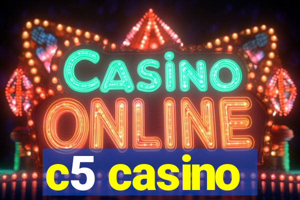 c5 casino